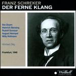 Franz Schreker: Die Ferne Klang