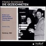 Franz Schreker: Die Gezeichneten