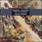 Franz Schreker, Ignaz Strasfogel: Piano Transcriptions