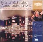 Franz Schreker und Ausdruckstanz
