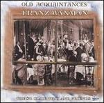 Franz Waxman: Old Aquaintances