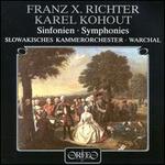 Franz X. Richter, Karel Kohout: Symphonies