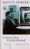 Franziska Linkerhand: Roman