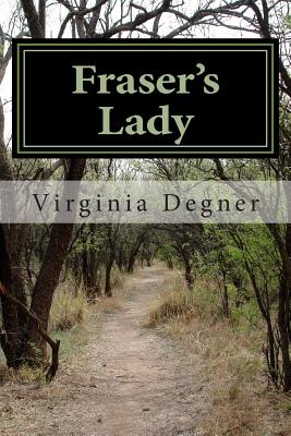 Fraser's Lady - Degner, Virginia R