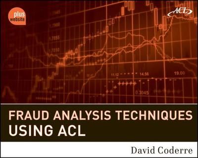 Fraud Analysis Techniques Using ACL - Coderre, David