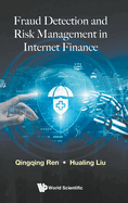 Fraud Detection And Risk Management In Internet Finance