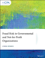 Fraud Risk in Governmental and Not-For-Profit Organizations