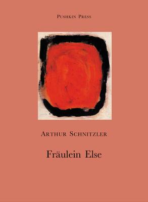 Fraulein Else - Schnitzler, Arthur, and Lyon, F H (Translated by)