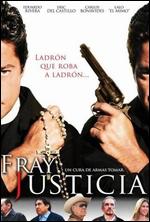 Fray Justicia - Ren� Cardona III