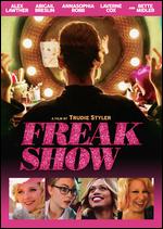 Freak Show - Trudie Styler