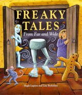 Freaky Tales from Far and Wide