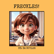 Freckles!