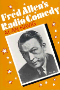 Fred Allen's Radio Comedy