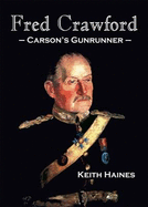 Fred Crawford: Carson's Gunrunner