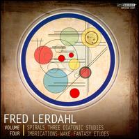 Fred Lerdahl, Vol. 4 - Argento Chamber Ensemble (chamber ensemble); Bethany Beardslee (soprano); Boston Symphony Chamber Players (chamber ensemble);...