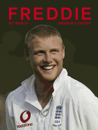 Freddie Flintoff - My World