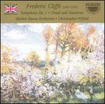 Frederic Cliffe: Symphony No. 1; Cloud and Sunshine