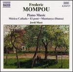 Frederic Mompou: Piano Music, Vol. 4