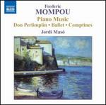 Frederic Mompou: Piano Music, Vol. 5