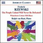 Frederic Rzewski: The People United Will Never Be Defeated!