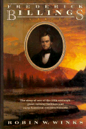 Frederick Billings: A Life