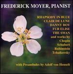 Frederick Moyer, Pianist