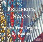 Frederick Swann plays Two Organs