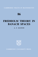 Fredholm theory in Banach spaces