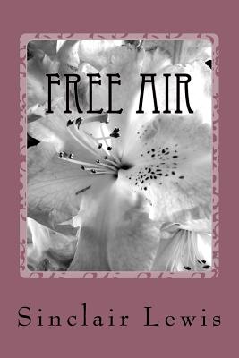 Free Air - Sinclair Lewis