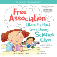 Free Association Where My Mind Goes During Science Class