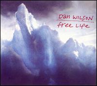 Free Life - Dan Wilson