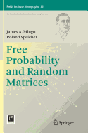 Free Probability and Random Matrices