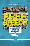 Free Speech and Censorship Around the Globe