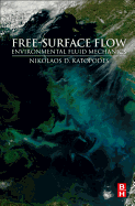 Free-Surface Flow: Environmental Fluid Mechanics