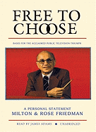 Free to Choose: A Personal Statement