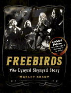 Freebirds: The Lynyrd Skynyrd Story