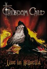 Freedom Call: Live in Hellvetia