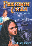 Freedom Calls: Journey of a Slave Girl
