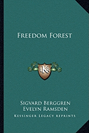 Freedom Forest
