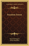 Freedom forest