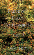 Freedom from Conformity: Part II