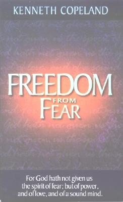 Freedom from Fear - Copeland, Kenneth