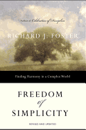 Freedom of Simplicity: Finding Harmony in a Complex World