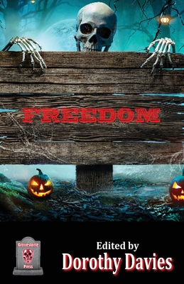 Freedom (paperback edition) - Davies, Dorothy (Editor)