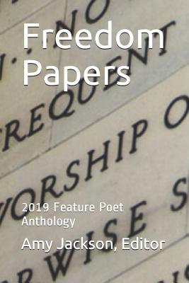 Freedom Papers: 2019 Feature Poet Anthology - Rouse, Ciona, and Pilot, Andrea, and N-Words, Spoke