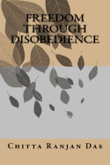 Freedom Through Disobedience