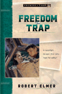 Freedom Trap