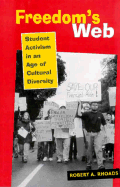 Freedom's Web: Student Activism in an Age of Cultural Diversity