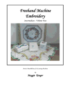 FreeHand Machine Embroidery: Intermediate - Kruger, Maggie