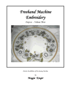 FreeHand Machine Embroidery: Projects